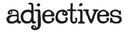 Adjectives Inc.