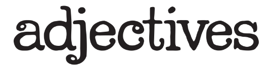 Adjectives Inc.