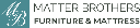 Matter Brothers Furniture