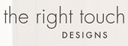 The Right Touch Designs