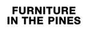 Furniture in the Pines
